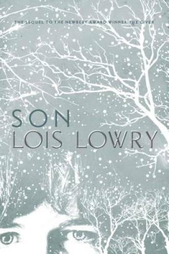 Son (Giver Quartet) – Hardcover By Lowry, Lois – GOOD