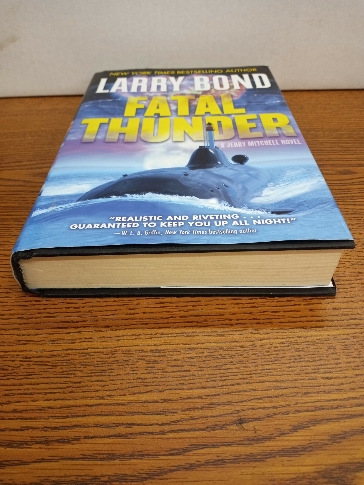 Fatal Thunder by Larry Bond (2016, Hardcover) 1st Edition