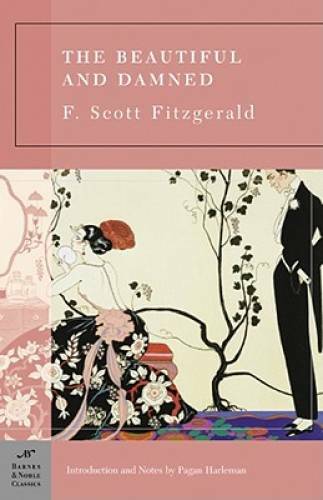 The Beautiful and Damned (Barnes & Noble Classics) – Paperback – GOOD