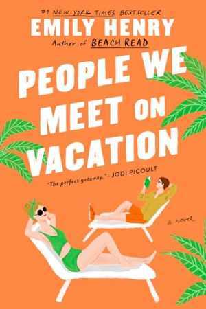 People We Meet on Vacation – Paperback, by Henry Emily – Very Good