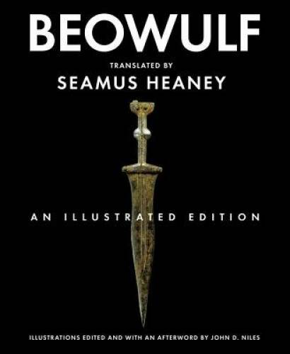 Beowulf: An Illustrated Edition – Paperback By Heaney, Seamus – GOOD