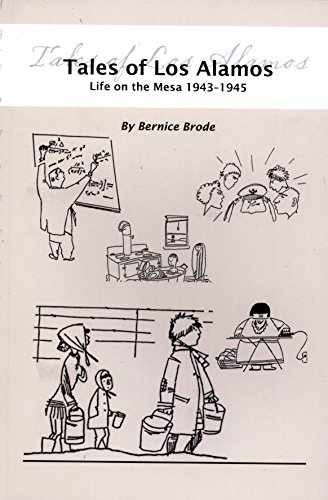 Tales of Los Alamos: Life on – Paperback, by Brode Bernice; Storms – Very Good