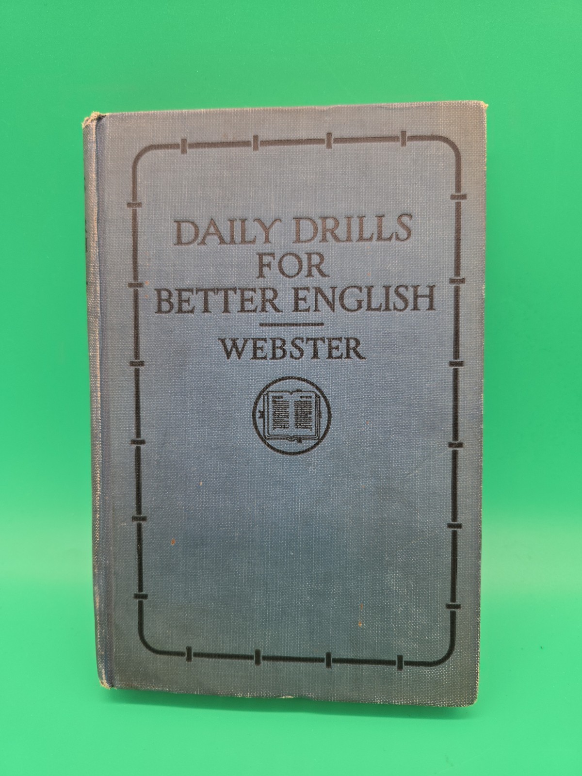 Daily Drills for Better English 1930 Language Art Textbook Edward Harlan Webster