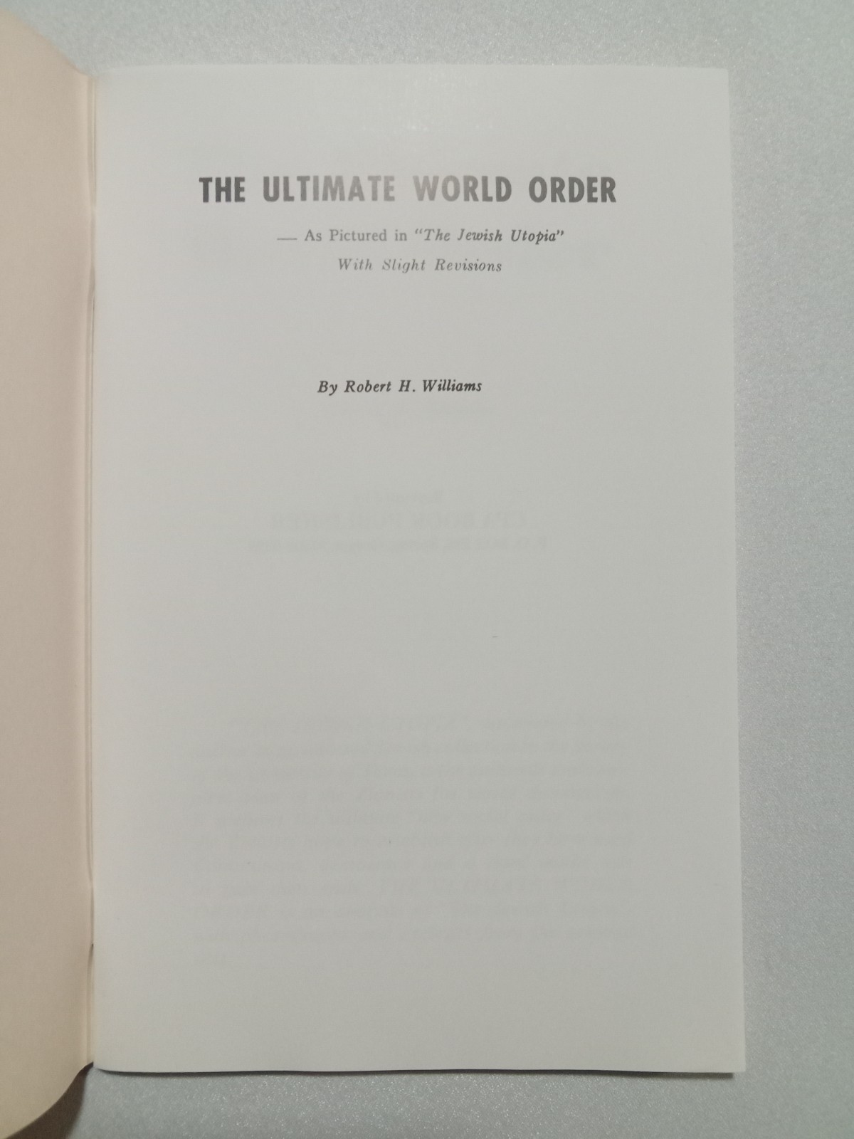 Ultimate World Order: As Pictured in the Jewish Utopia by Robert Williams SB