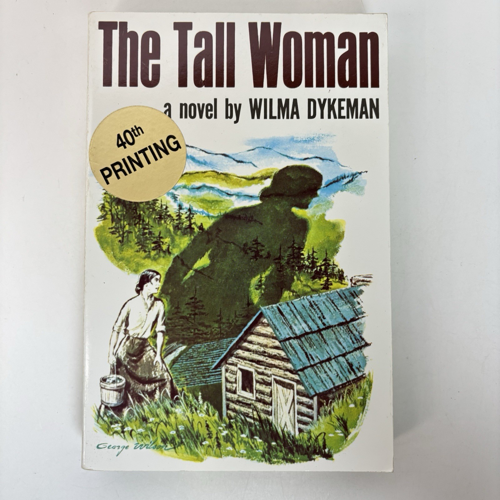 The Tall Woman by Wilma Dykeman SIGNED 1982 40th Printing Trade Paperback 1G