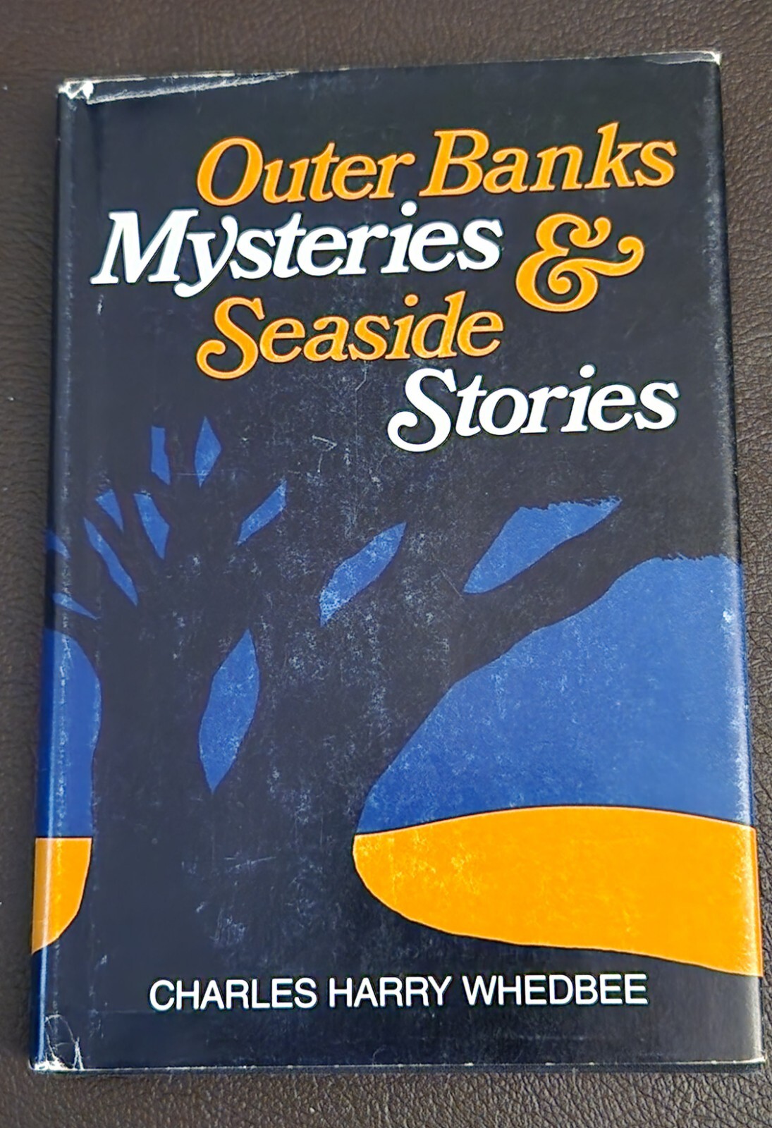 Outer Banks Mysteries & Seaside Stories By Charles Harry Whedbee HC/DJ Folklore