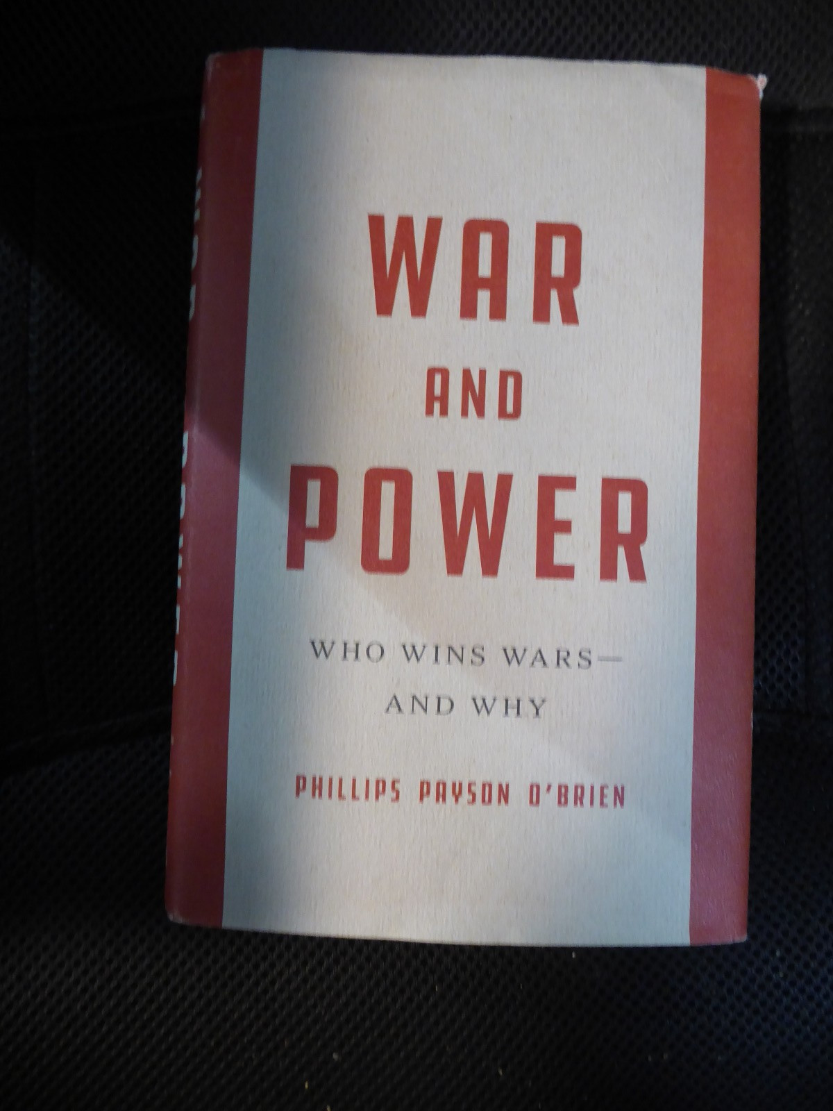 War and Power Who Wins Wars and Why