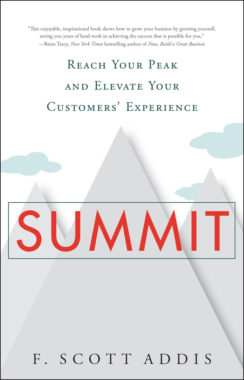 Summit: Reach Your Peak and Elevate Your Customers’ Experience