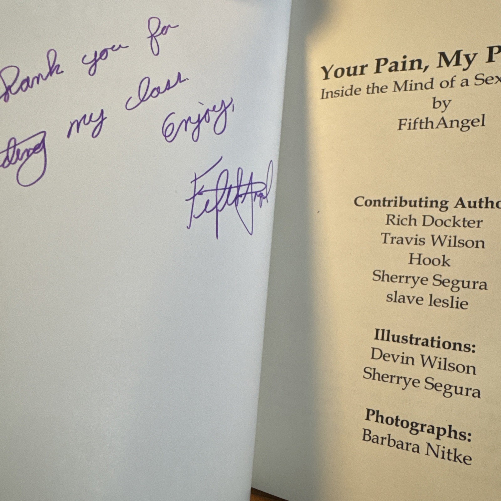 YOUR PAIN, MY PLEASURE: INSIDE THE MIND OF A SEXUAL SADIST By Fifthangel SIGNED