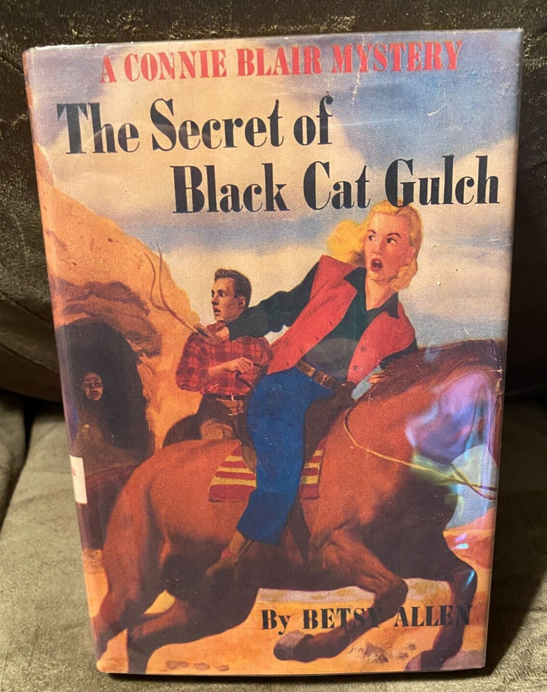 A CONNIE BLAIR MYSTERY THE SECRET OF BLACK CAT GULCH BETSY ALLEN 1948
