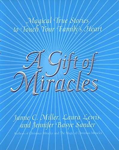 A Gift of Miracles: Magical – Hardcover, by Jamie Miller; Jennifer – Very Good