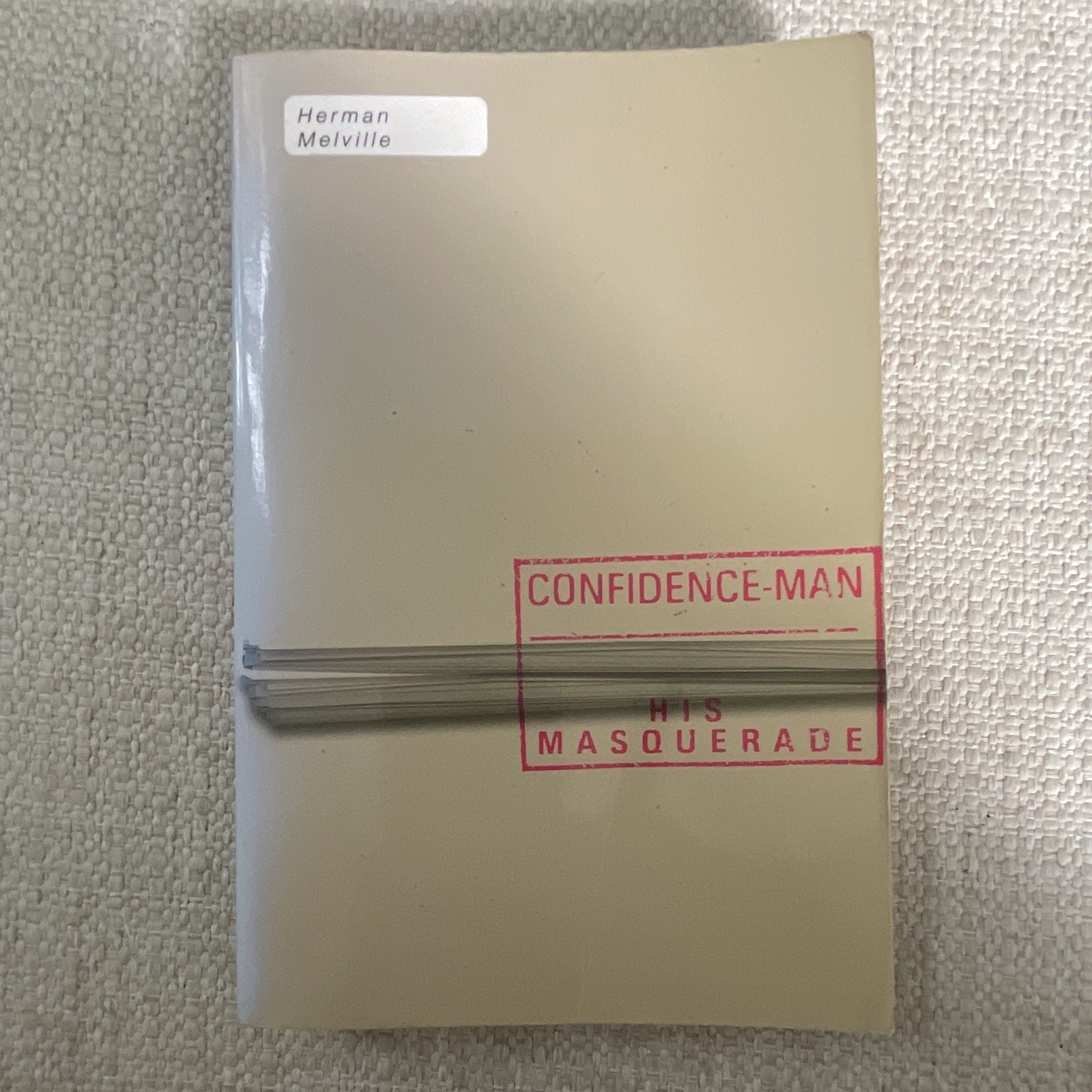 Herman Melville The Confidence-Man: His Masquerade PB 2007 American Lit Ser