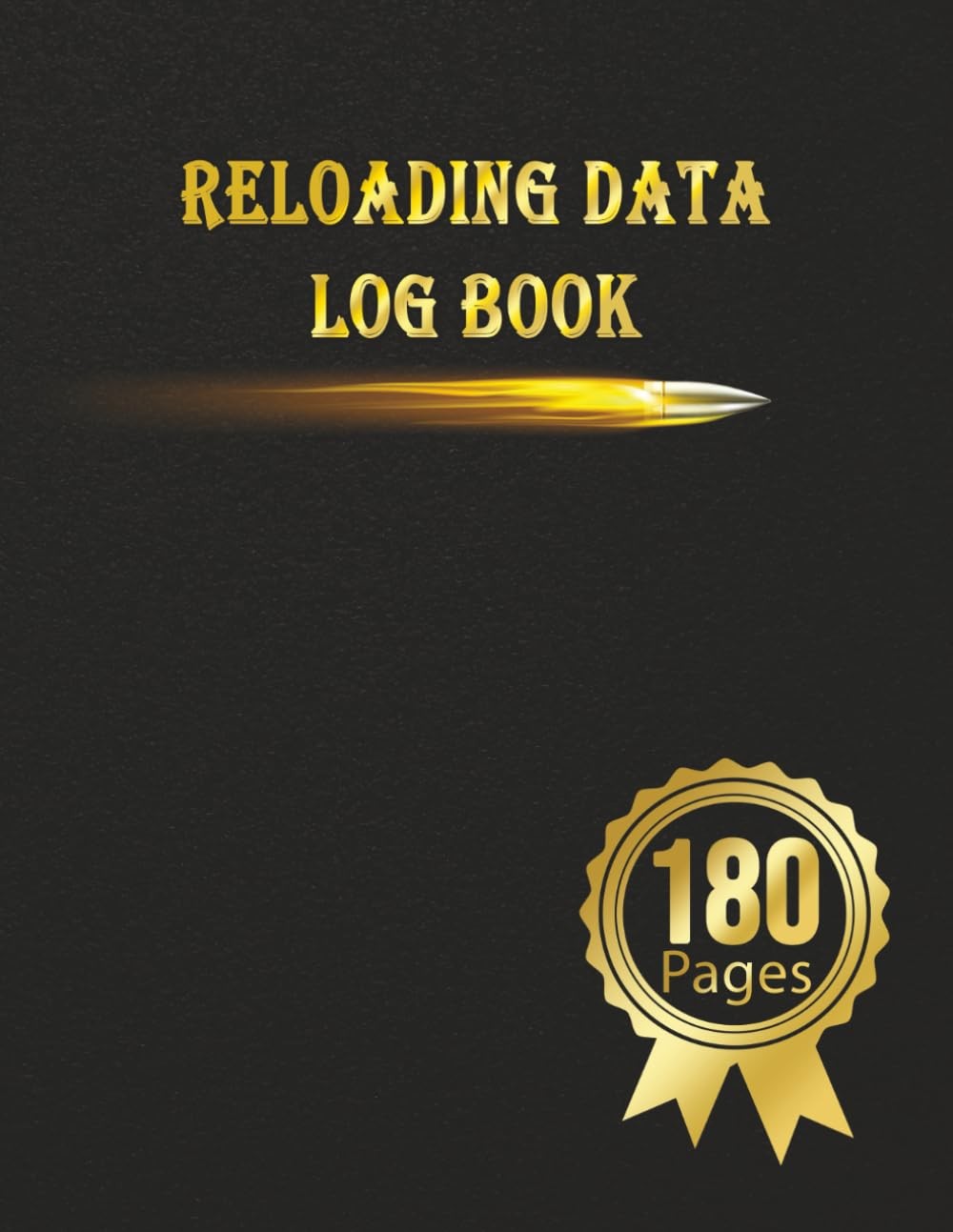 Reloading Data Log Book Make Them Perfect, Detailed Hand Reloading Data Log She