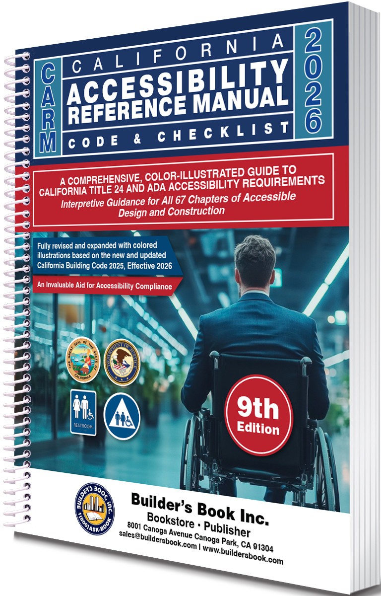 2026 CARM California Accessibility Reference Manual 9th Ed Based On 2025 CBC