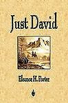 Just David by Porter, Eleanor H., Eleanor H. Porter