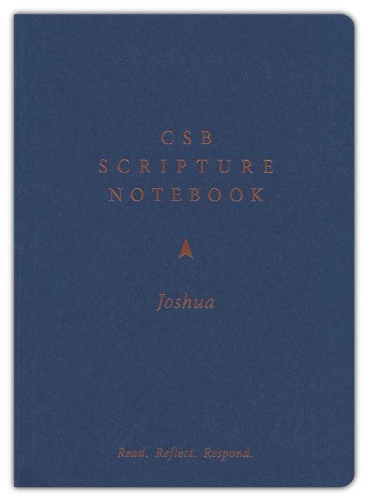 CSB Scripture Notebook, Joshua: Read. Reflect. Respond. – CSB Bibles by Holman