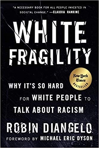 White Fragility DiAngelo, Dr. Robin