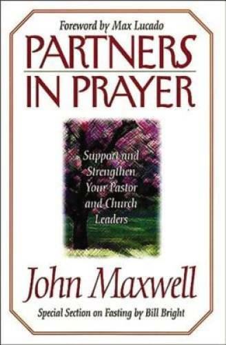 Partners in Prayer – Paperback By Maxwell, John C. – VERY GOOD