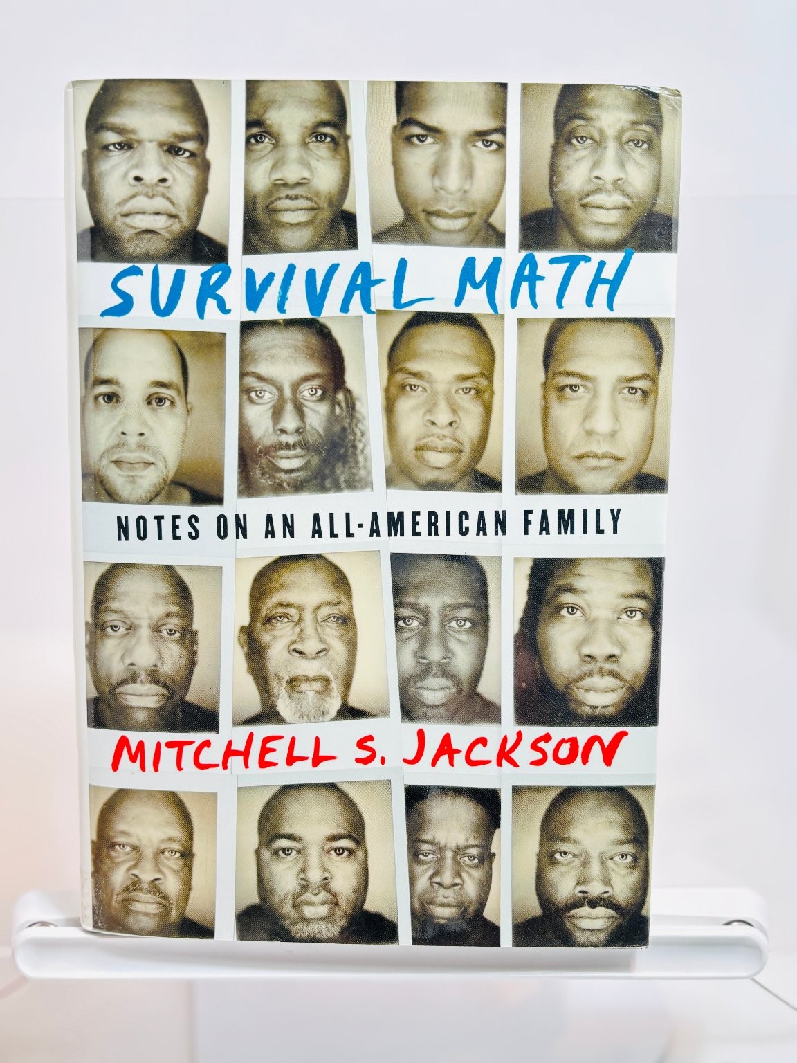 Survival Math Mitchell S. Jackson 2019 First Edition Nonfiction Scribner