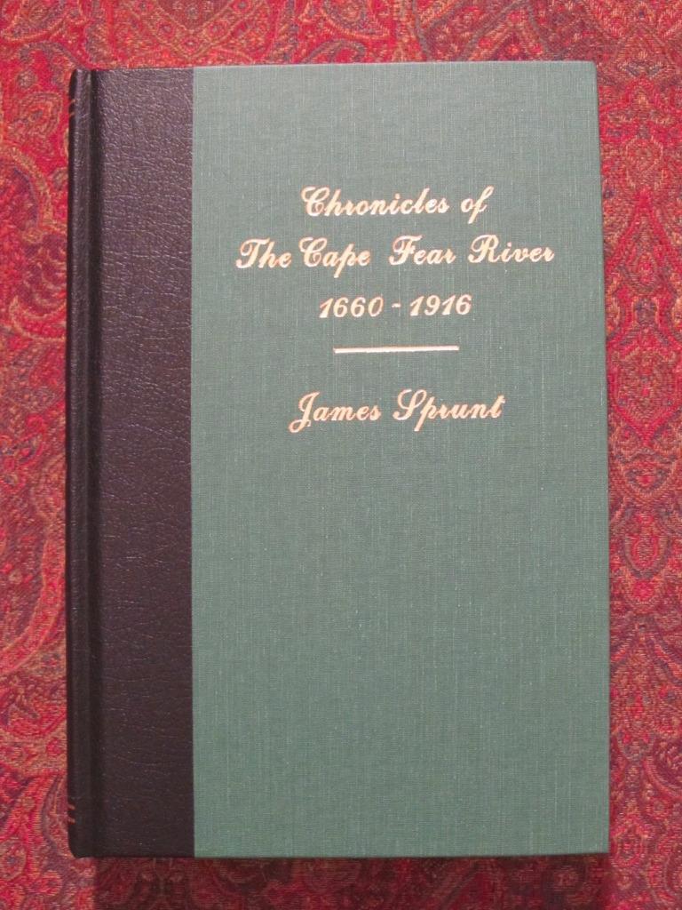 CHRONICLES OF THE CAPE FEAR RIVER – 1660-1916 – CIVIL WAR & BLOCKADE RUNNING NEW