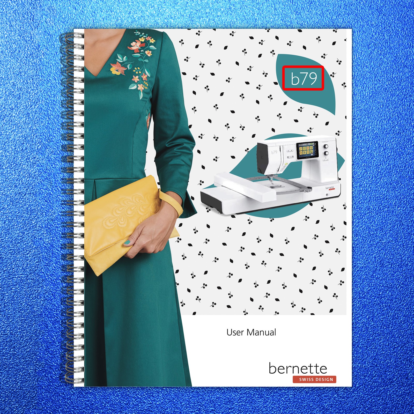 Bernina B79 B70 Embroidery Workbook & Manual Bundle – WIRE BOUND – TOUGH COVERS