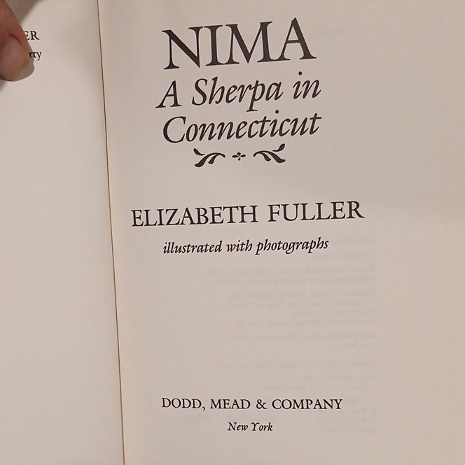 Dodd Mead Nima: A Sherpa in Connecticut Elizabeth Fuller HC 1984 1st Ed Inscrib…