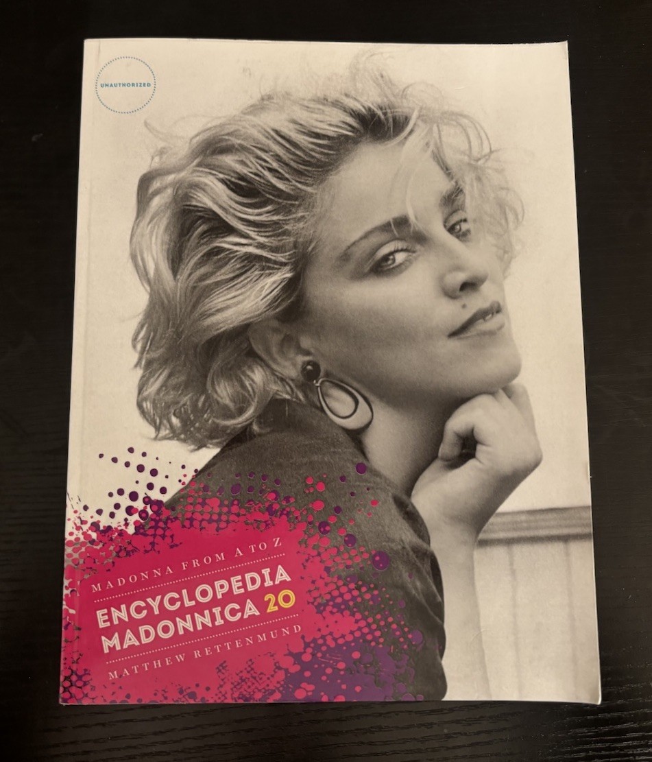 ENCYCLOPEDIA MADONNICA 20: MADONNA FROM A TO Z By Matthew Rettenmund *Excellent*
