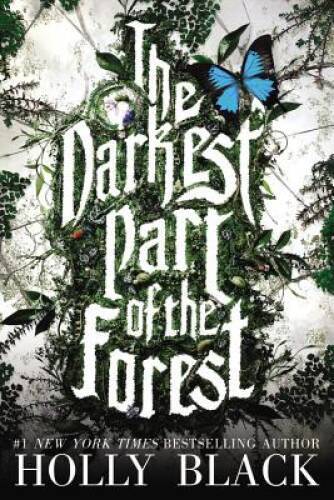 The Darkest Part of the Forest – Hardcover By Black, Holly – VERY GOOD