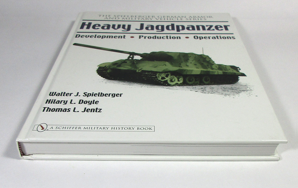 Heavy Jagdpanzer: Development – Production – Operations by Walter J. Spielberger