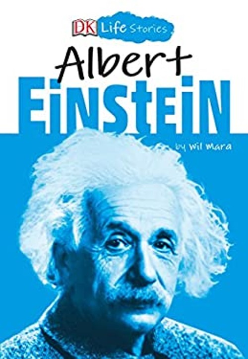 DK Life Stories: Albert Einstein Hardcover Wil Mara