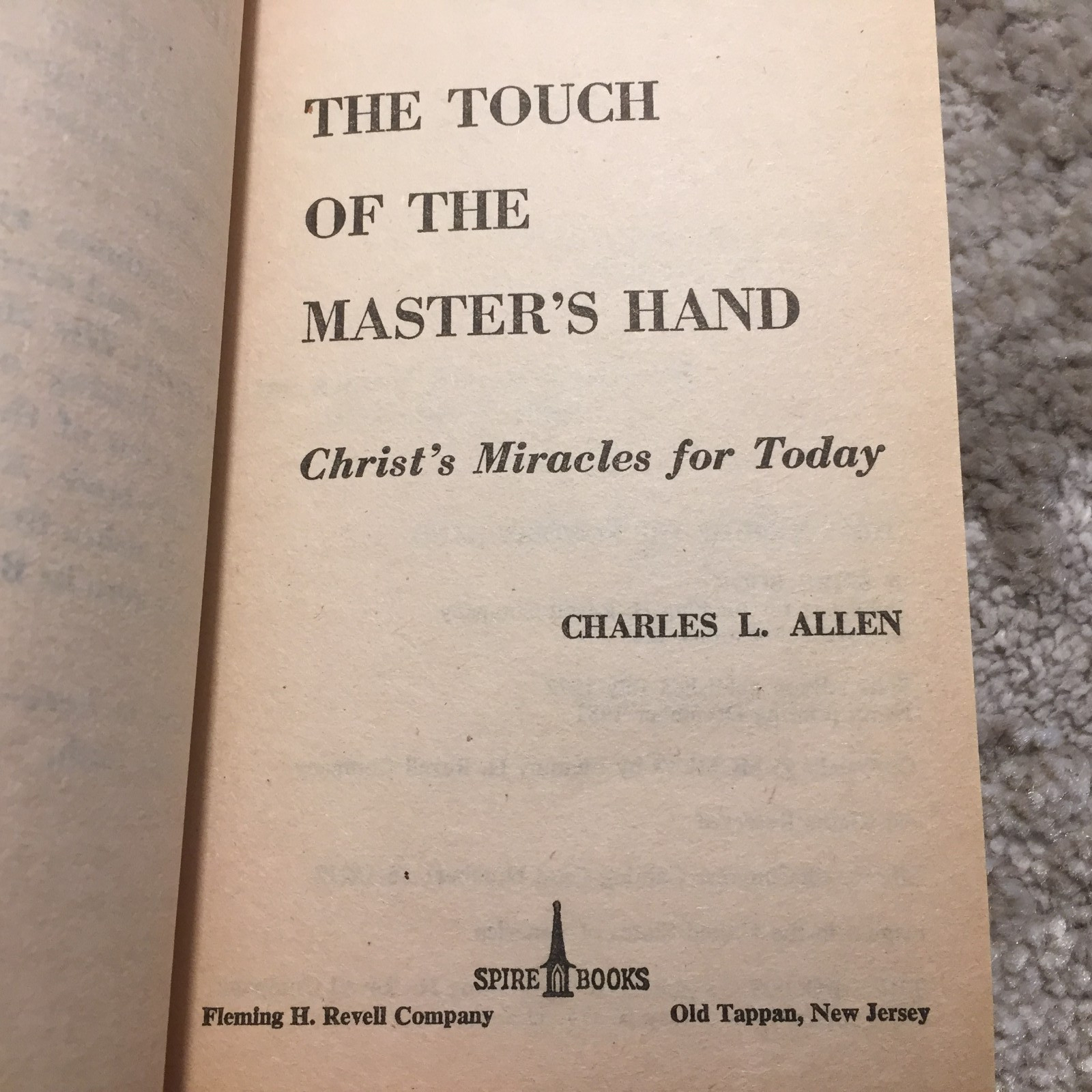 The Touch Of The Master’s Hand Charles L. Allen 1972 Spire Books Christian Book