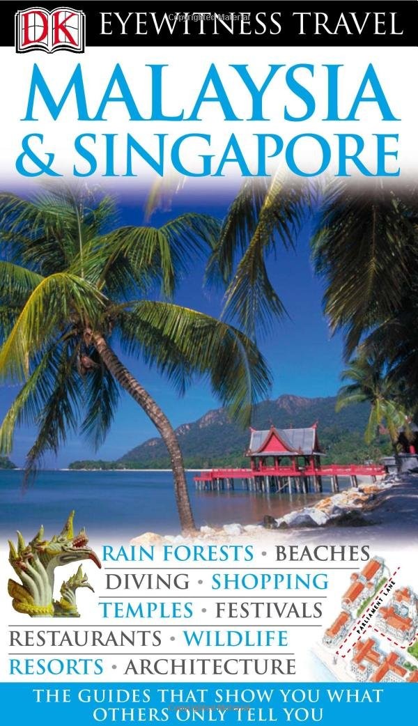 Malaysia and Singapore (Eyewitness Travel Guides) – paperback Forbes, Andrew…
