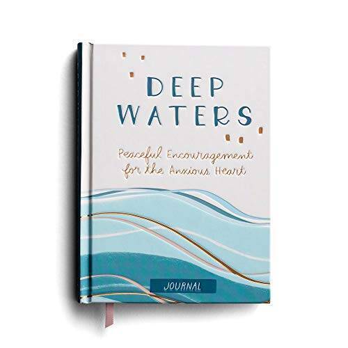 Deep Waters: Peaceful Encouragement for the Anxious Heart (Inspirati – VERY GOOD