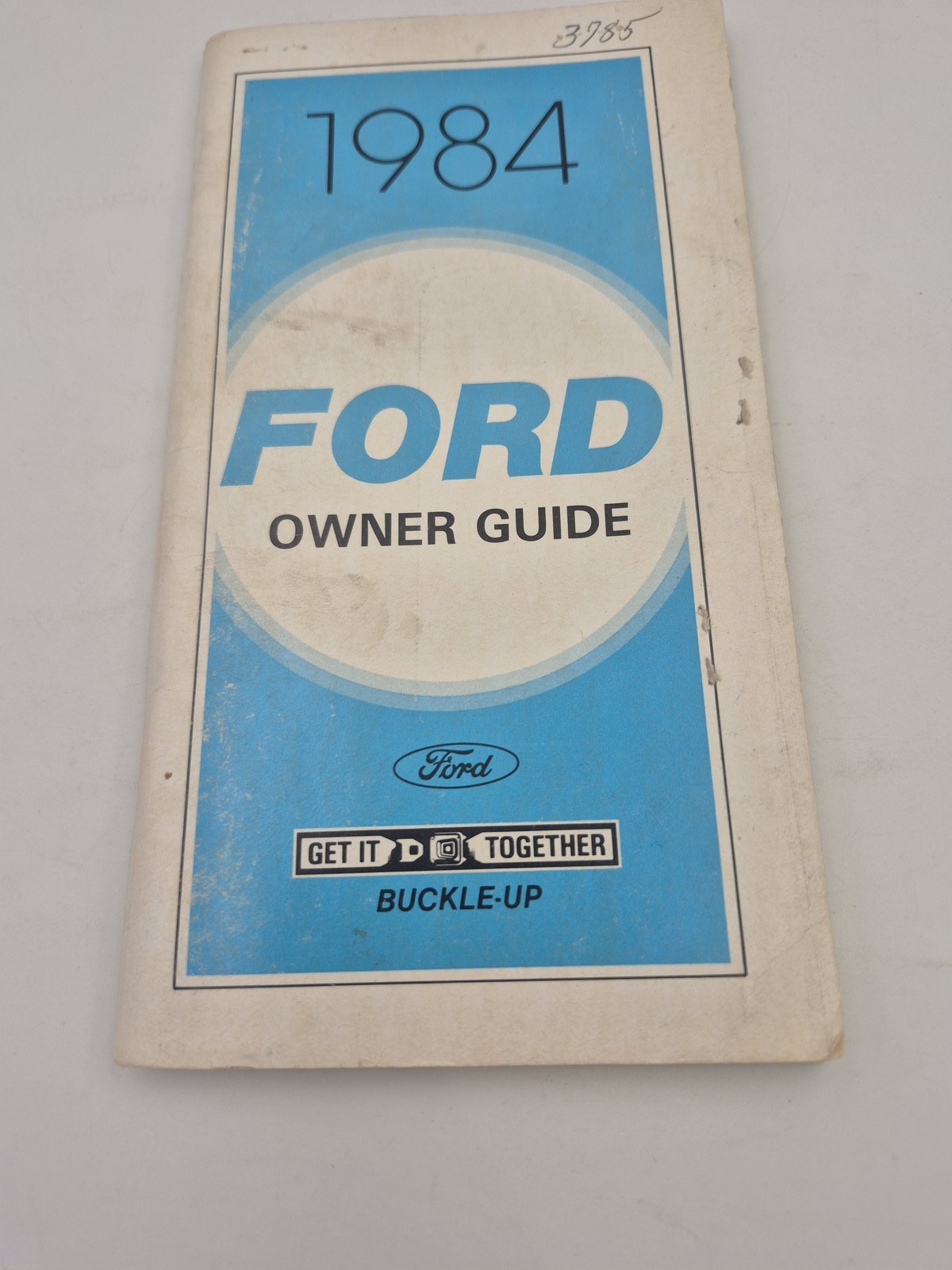 1984 Ford Owner Guide Manual FPS-365-10284-A July 1983 First Printing Vintage