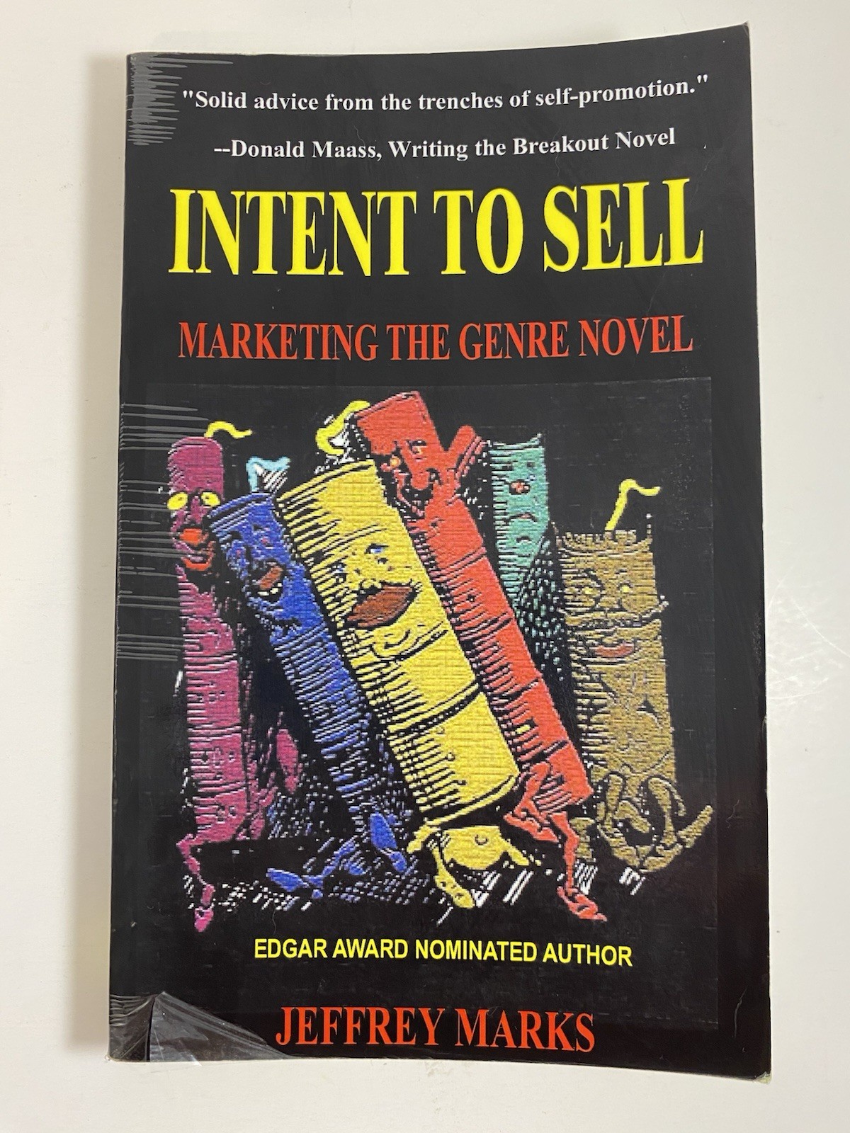 Intent to Sell: Marketing the Genre Novel (Jeffrey Marks, 2002)