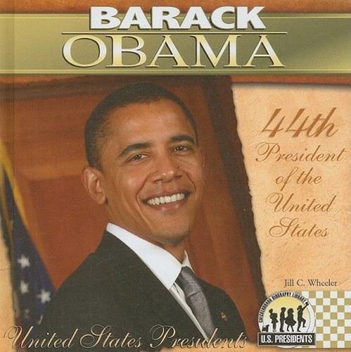 Barack Obama Hardcover Wheeler, Jill C. ABDO Publishing Company S