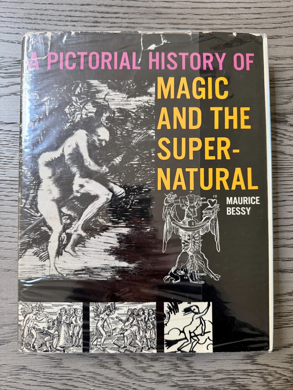 A Pictorial History of Magic and the Supernatural by Maurice Bessy – 1965