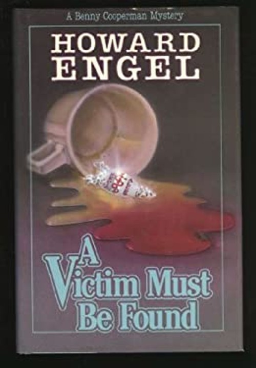 A Victim Must Be Found Howard Engel