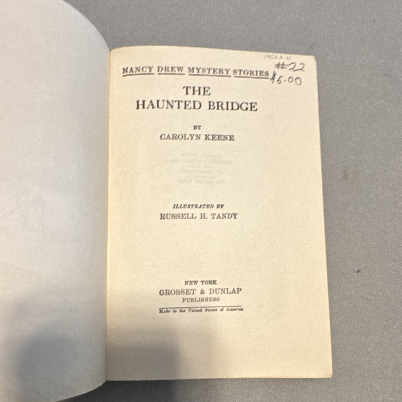 Nancy Drew: The Haunted Bridge HB/DJ Carolyn Keene Grosset & Dunlap 1958A