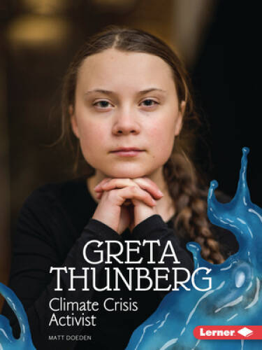 Greta Thunberg: Climate Crisis Activist (Gateway Biographies) – Paperback – GOOD