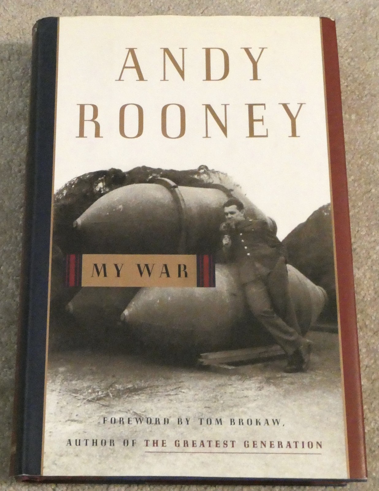 My War Hardcover DJ Book Andy Rooney 1st Public Affairs Edition 2000