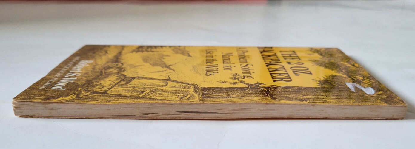 The 2 Oz. Backpacker: A Problem Solving Manual for Use in the Wilds by Wood, Rob