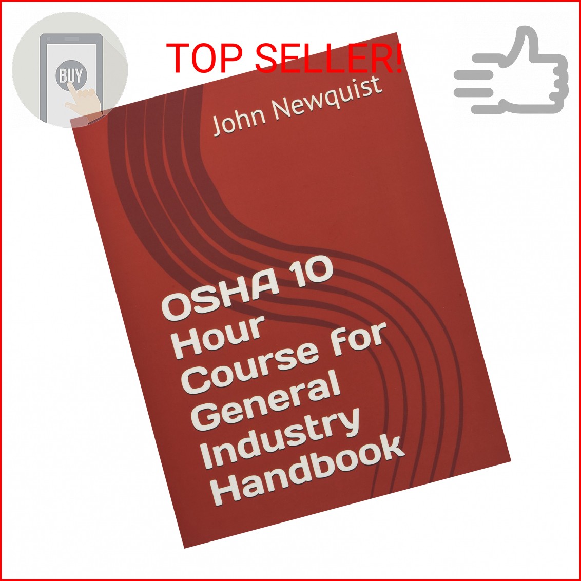 OSHA 10 Hour Course for General Industry Handbook