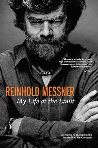 Reinhold Messner: My Life At The – Paperback, by Messner Reinhold – Very Good