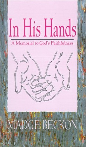 In His Hands, Beckon, Madge