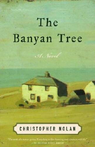 The Banyan Tree: A Novel – Paperback By Nolan, Christopher – GOOD
