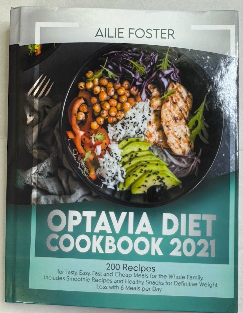 Octavia Diet Cookbook 2021 200 Recipes Snacks For Weight Loss By Ailie Foster