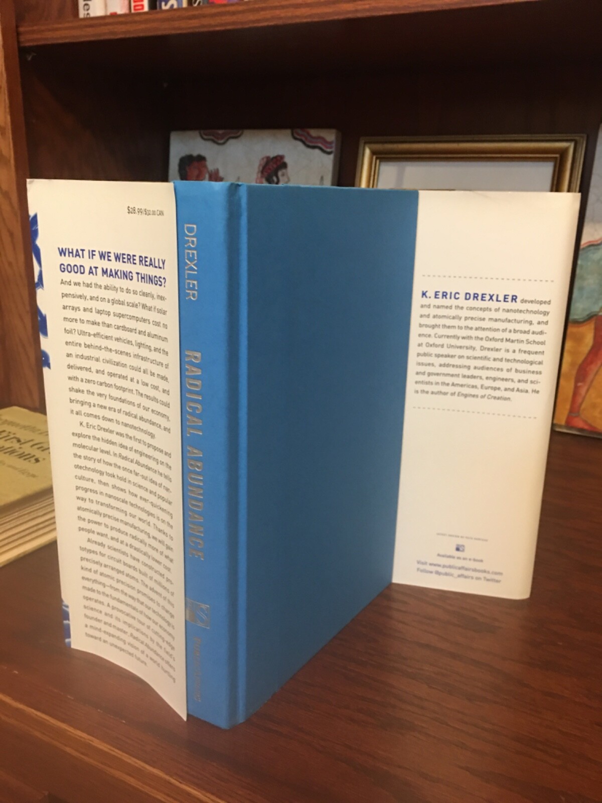 Radical Abundance. Eric Drexler. 1st HC Ptg Public Affairs 2013. Fine Unread