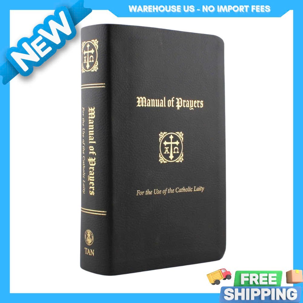 NEW A Manual of Prayers: For the Use of the Catholic Laity, 9781505128338