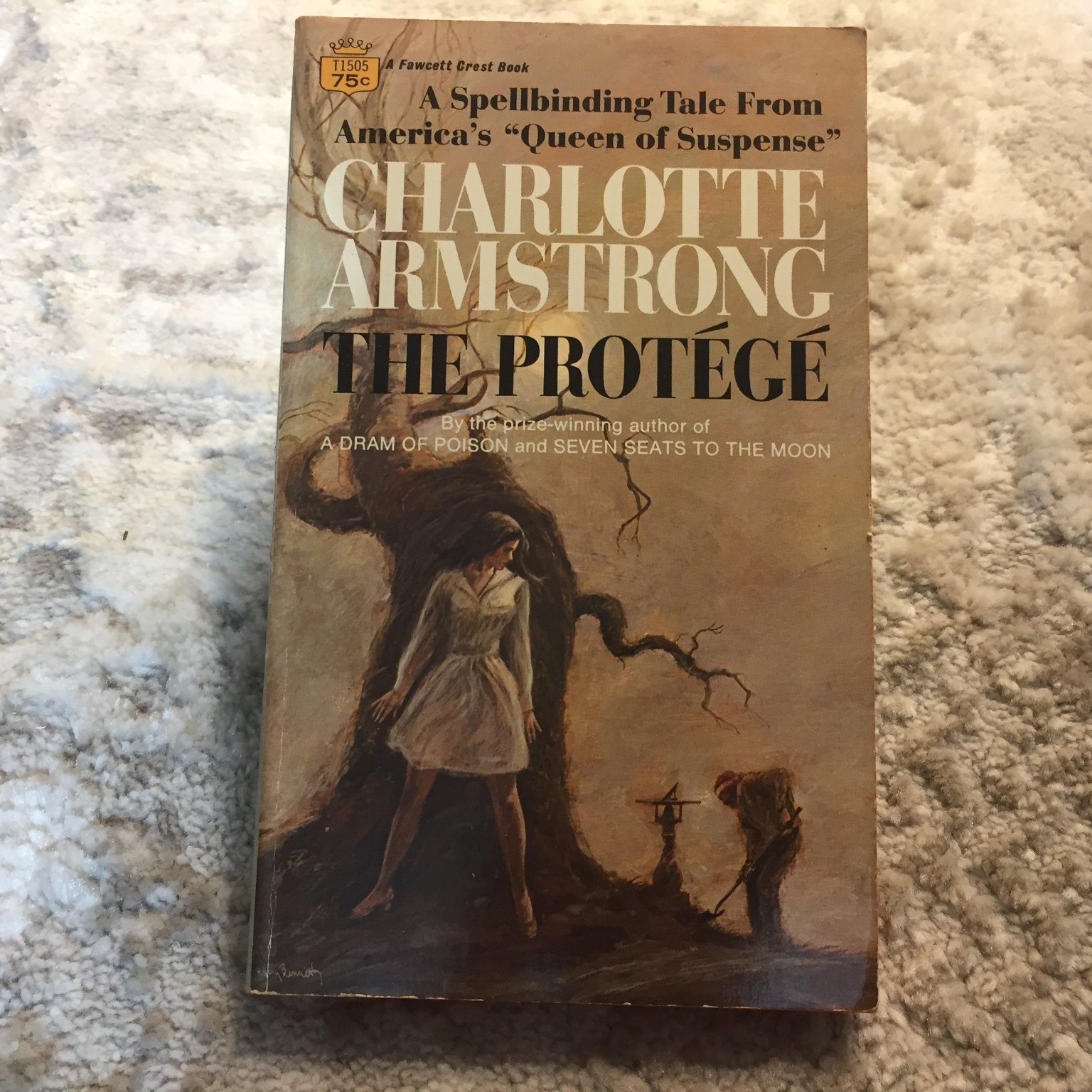 The Protégé Charlotte Armstrong 1971 Fawcett Crest Domestic Noir Suspense Book